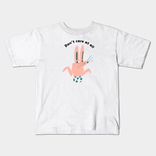 DON'T CARE AT ALL Meme Rabbit Kids T-Shirt by @rainbow.illustrator